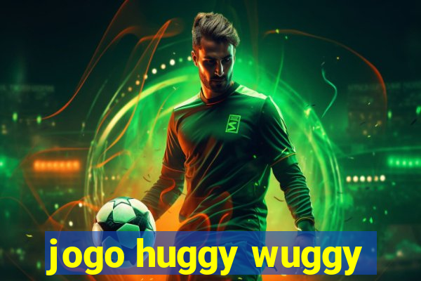 jogo huggy wuggy